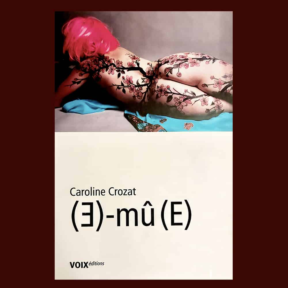 Livre (∃)-mû(E) - Caroline Crozat
