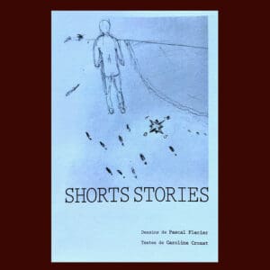 Lire la suite à propos de l’article Short Stories
